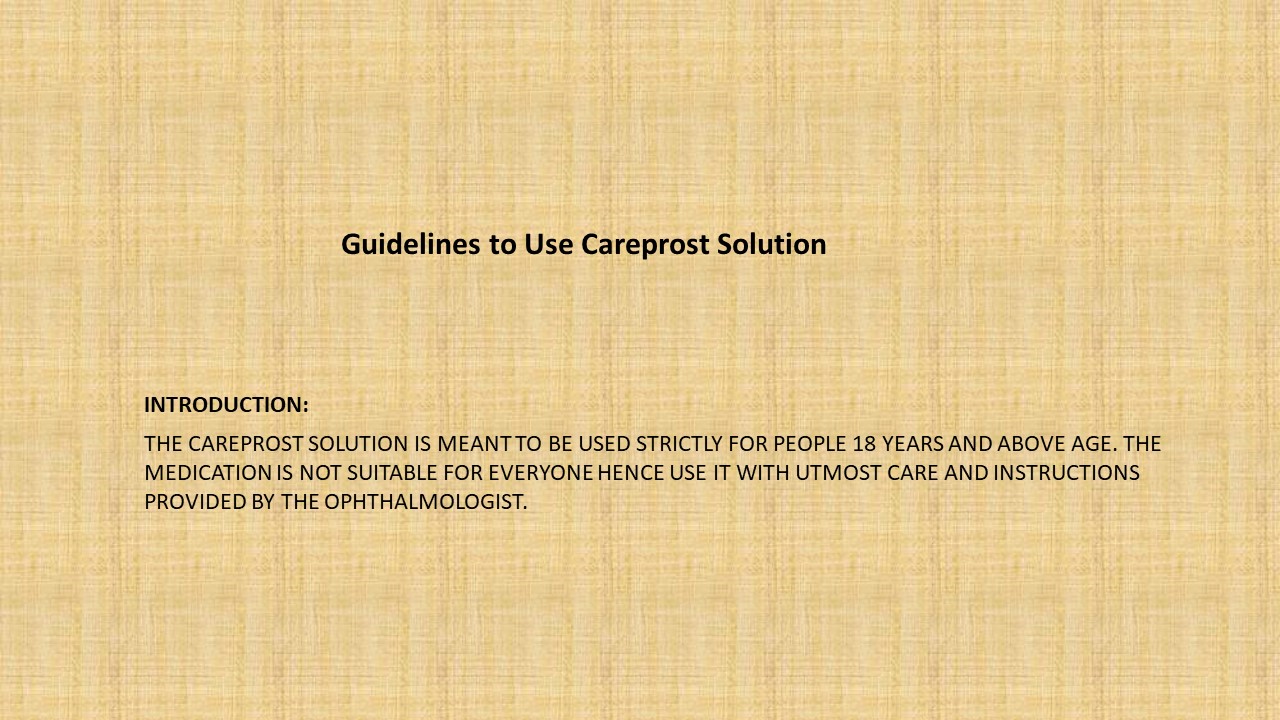 Guidelines to Use Careprost Solution
