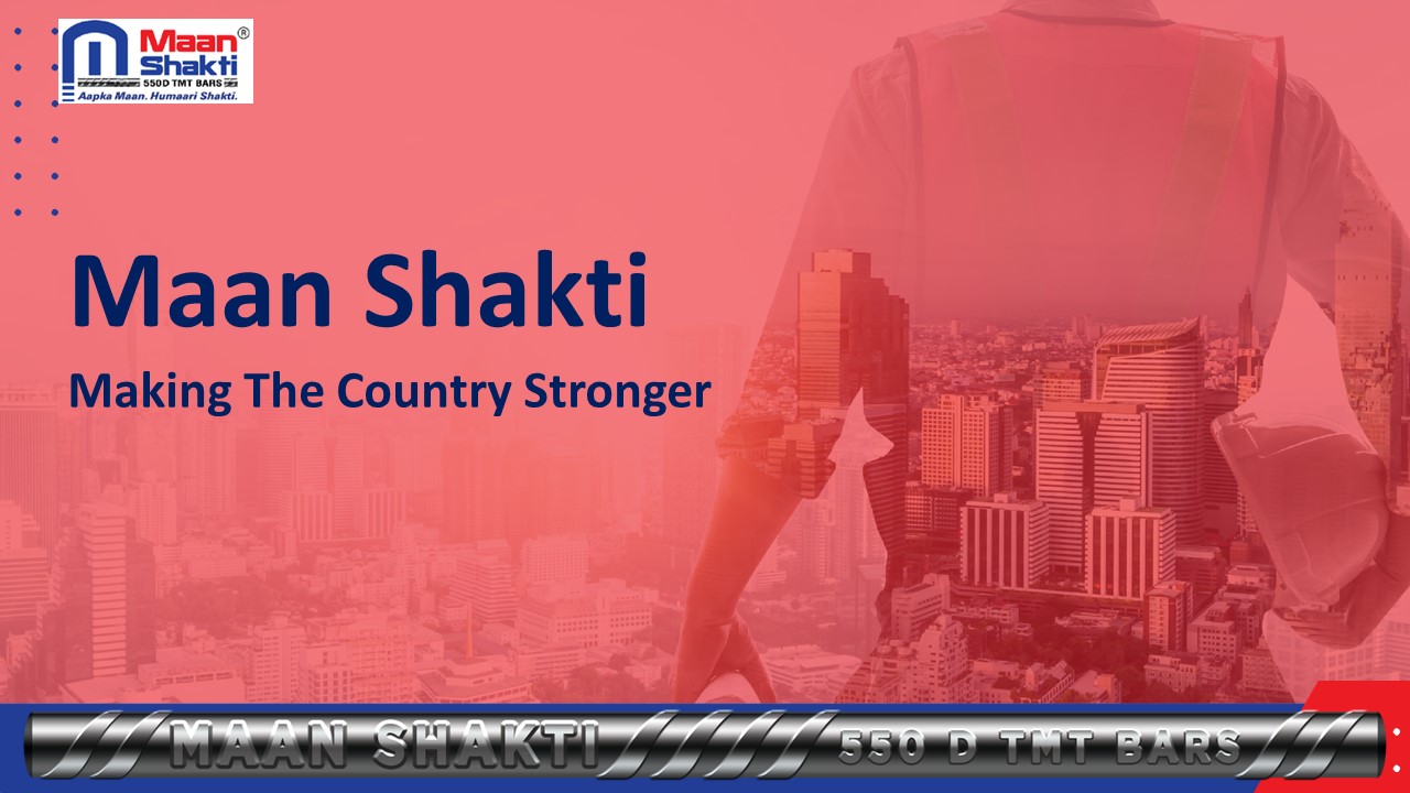 Making The Country Stronger - Maan Shakti