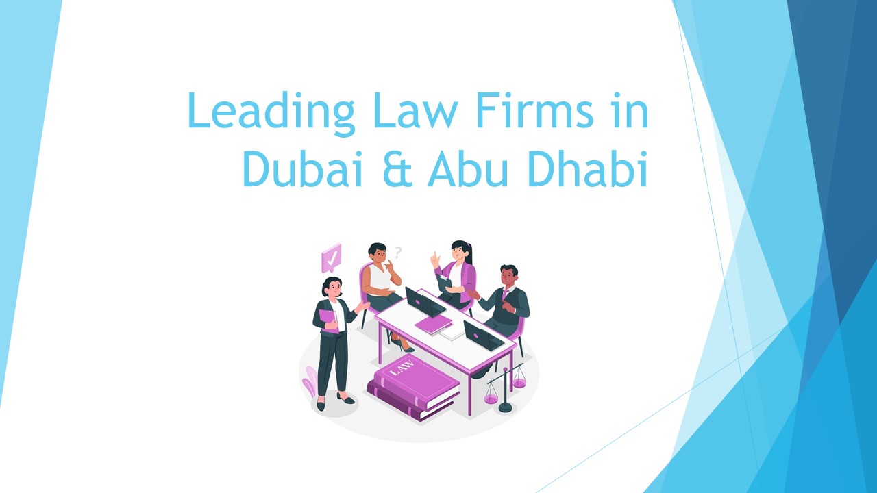 Leading Law Firms in Dubai & Abu Dhabi | Best Lawyers in Dubai UAE