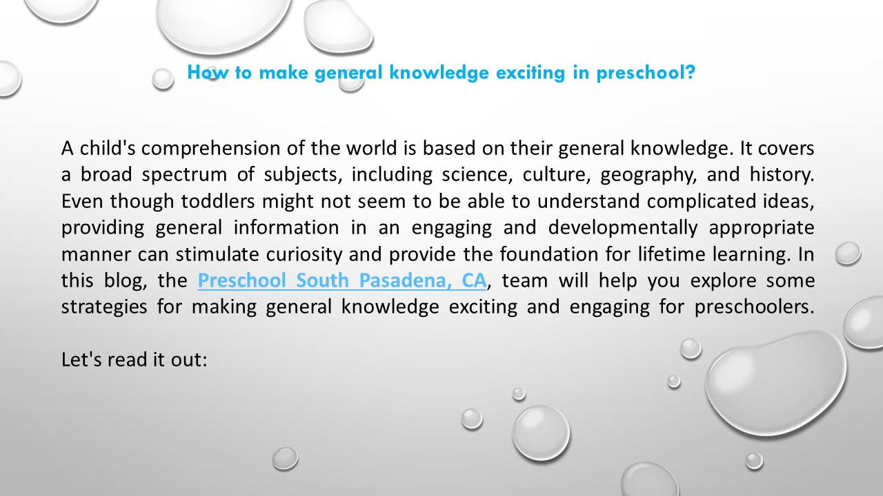 How to make general knowledge exciting in preschool?