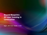 Beyond Blueprints 3D Laser Scanning in Construction