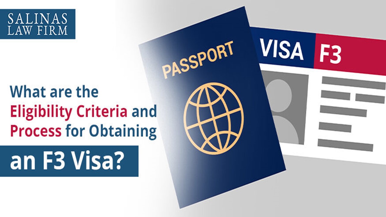 Eligibility Criteria and Process for Obtaining an F3 Visa