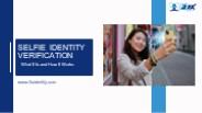 Selfie Identity Verification: What It Is and Use Cases