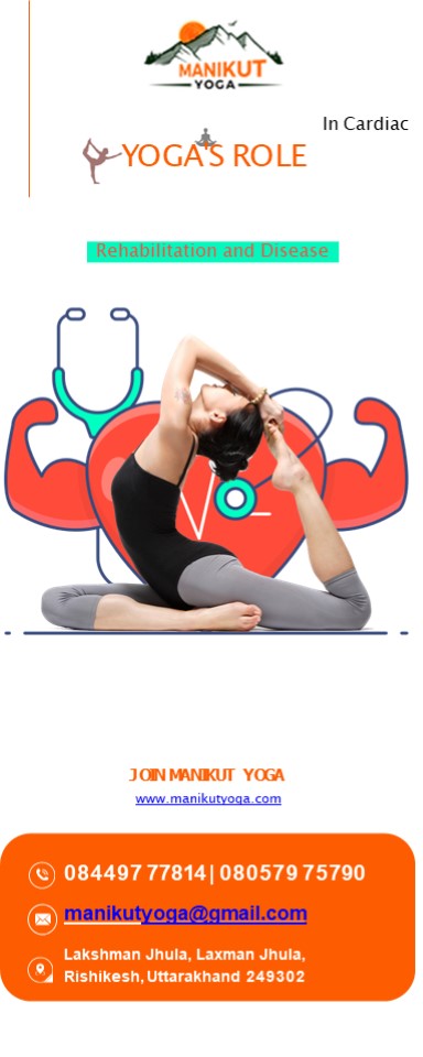 Role of Yoga In Cardiac- Rehabilitation and Disease-Manikut Yoga