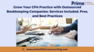 Boost Your CPA Practice with Outsourced Bookkeeping Company