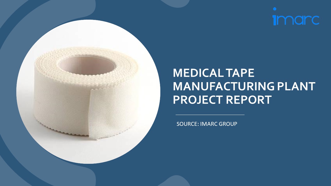 Setting Up a Successful Medical Tape Manufacturing Unit: DPR