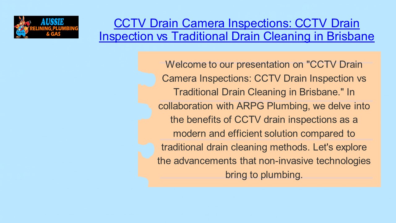 CCTV Drain Inspection vs Traditional Drain Cleaning in Brisbane