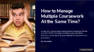 How to Manage Multiple Coursework