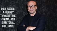Paul Haggis: A Journey Through Time, Cinema, and Directorial Brilliance PowerPoint PPT Presentation