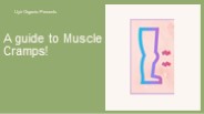 A guide to Muscle Cramps!