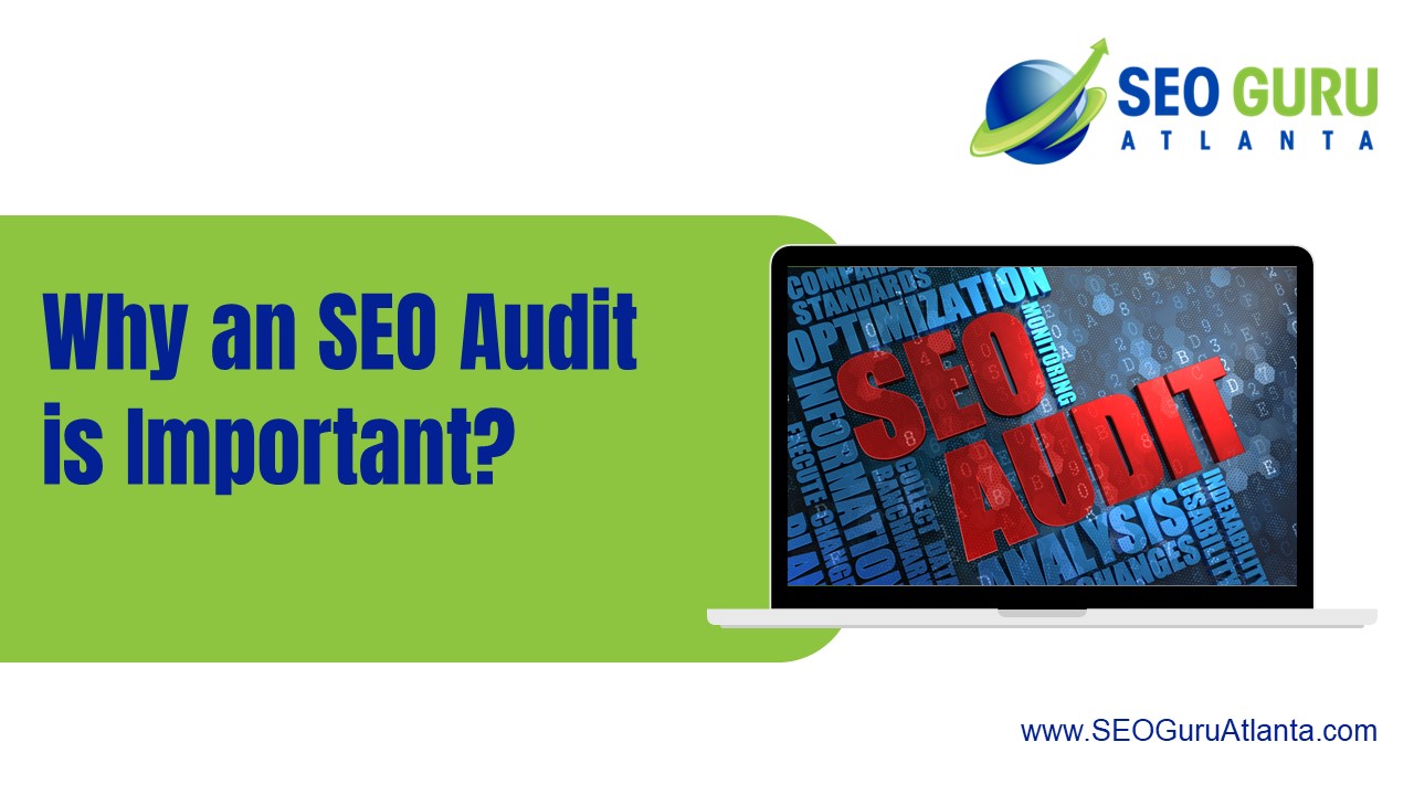 Why An SEO Audit Is Important