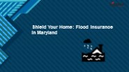 Shield Your Home: Flood Insurance in Maryland