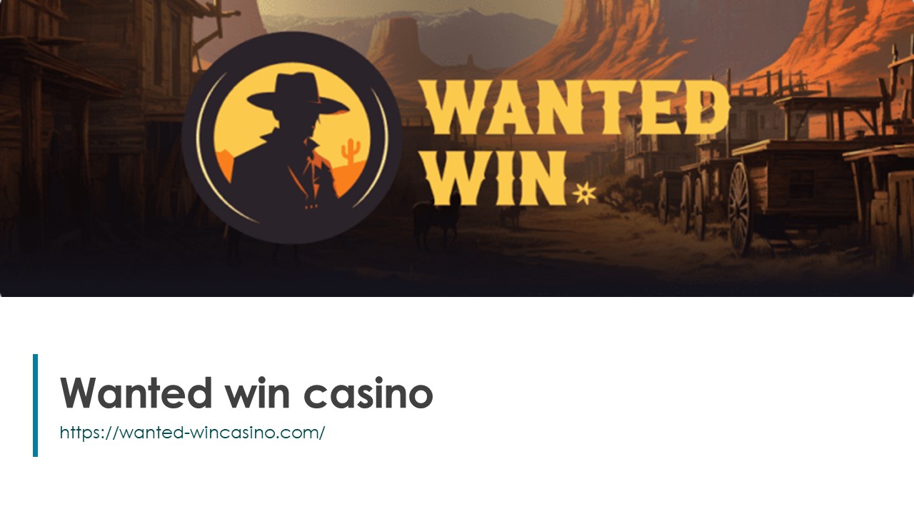 Wanted win casino