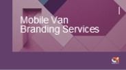 Mobile Van Branding Services