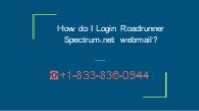How do I Login Roadrunner Spectrum.net webmail?