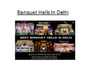 Banquet Halls In Delhi I Royal Pepper Banquet