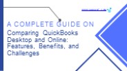Comparing QuickBooks Desktop and Online: Features, Benefits, and Challenges
