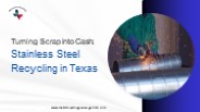 Turning Scrap into Cash: Stainless Steel Recycling in Texas
