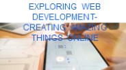 Exploring Web Development Creating Amazing Things Online