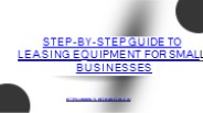 Step By Step Guide for Lease Equipment