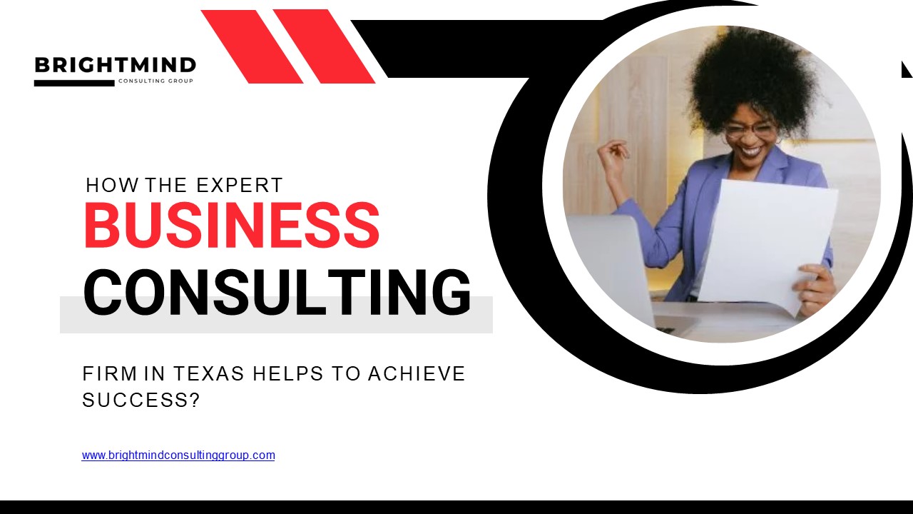 Empowerment Through Expertise: Navigating Success with BrightMind Consulting Group