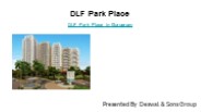 Apartments in DLF Park Place Gurgaon