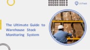 The Ultimate Guide to Warehouse Stock Monitoring System