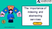 The Importance of indexing and abstracting services