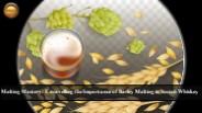 Whiskey's Heartbeat: Unveiling Barley Malting's Secrets