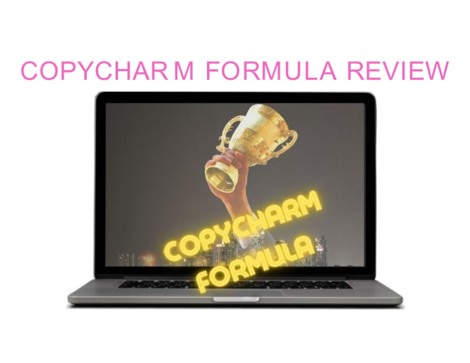 COPYCHARM FORMULA REVIEW – SPECIAL ADDITION ENHANCE YOAUR COPYWRITING SKILLS