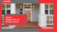 Zander Making Doors For Stronger Homes