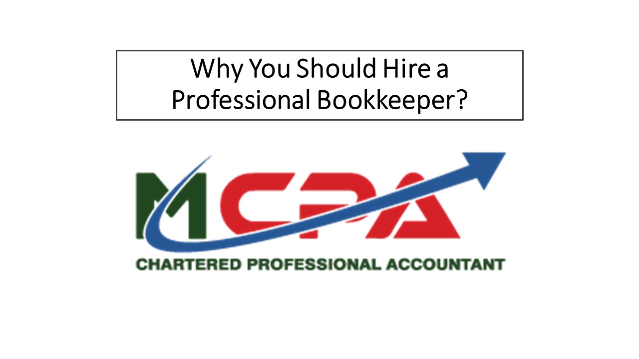 Why You Should Hire a Professional Bookkeeper?