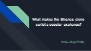 What makes the Binance clone script a popular exchange?