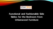 Functional and Fashionable side tables for bedroom