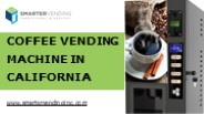Coffee Vending Machine in California | Smarter Vending Inc