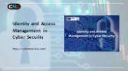 Identity and Access Management in Cyber Security