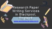Research Paper Writing Services in Blackpool, England