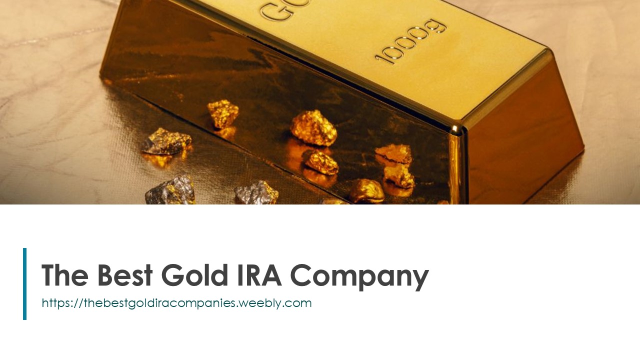 The Best Gold IRA Company