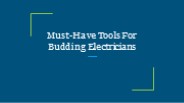 Must-Have Tools For Budding Electricians