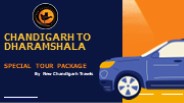 Special Tour Package Chandigarh to Dharamshala