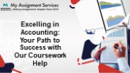 Excelling in Accounting: Your Path to Success with Our Coursework Help