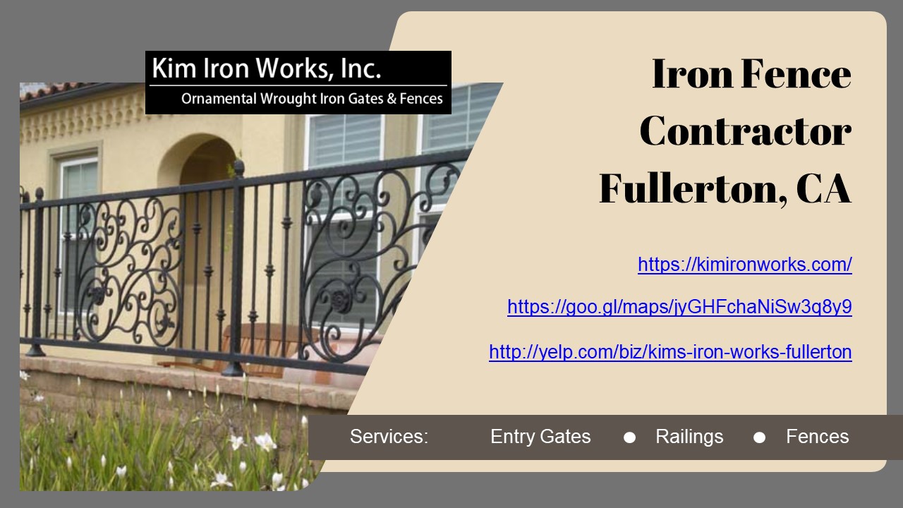 Iron Fence Contractor Fullerton, CA