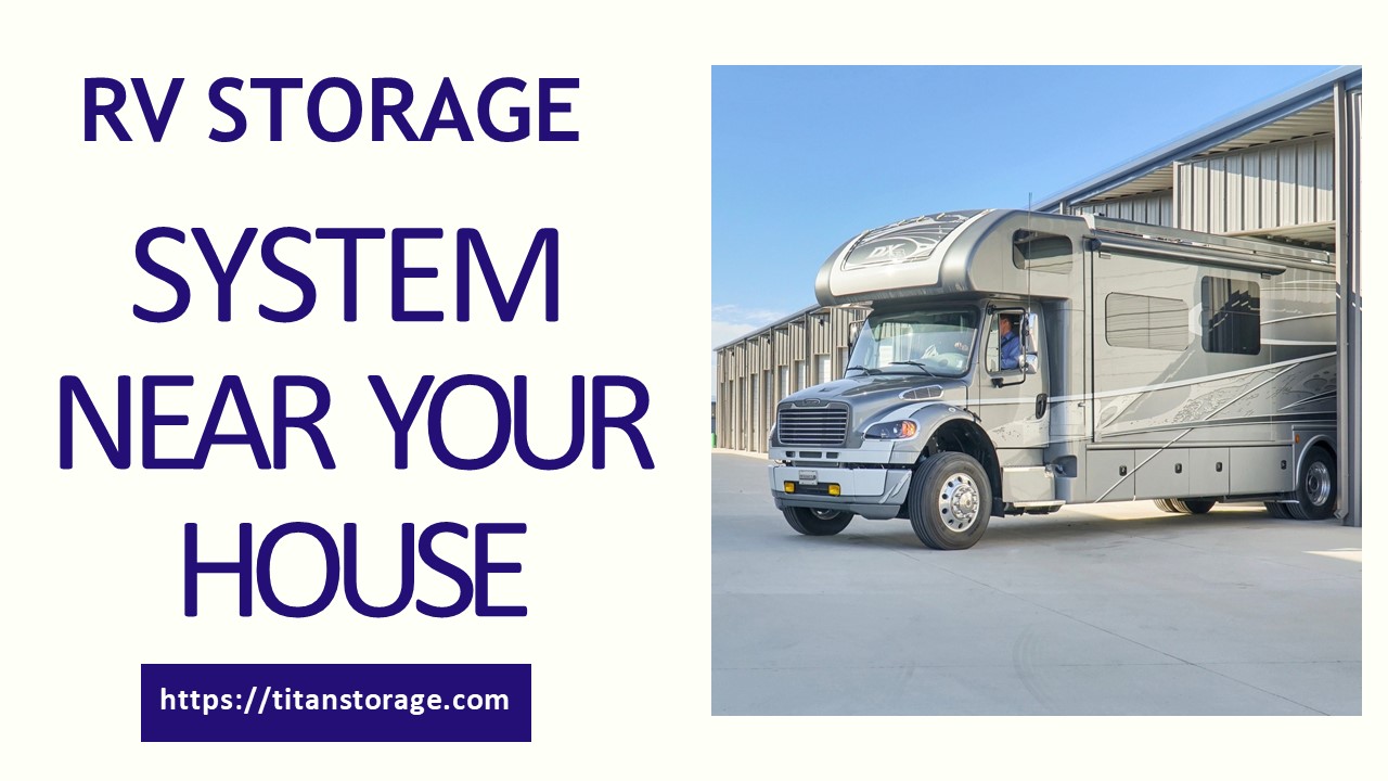 RV Storage System Near Your House