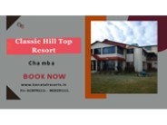 Classic Hill Top Resort in Chamba