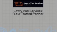 Lowry Van Services: Your Trusted Partner