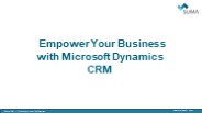 Empower Your Business with Microsoft Dynamics CRM