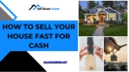 How to Sell Your House Fast for Cash