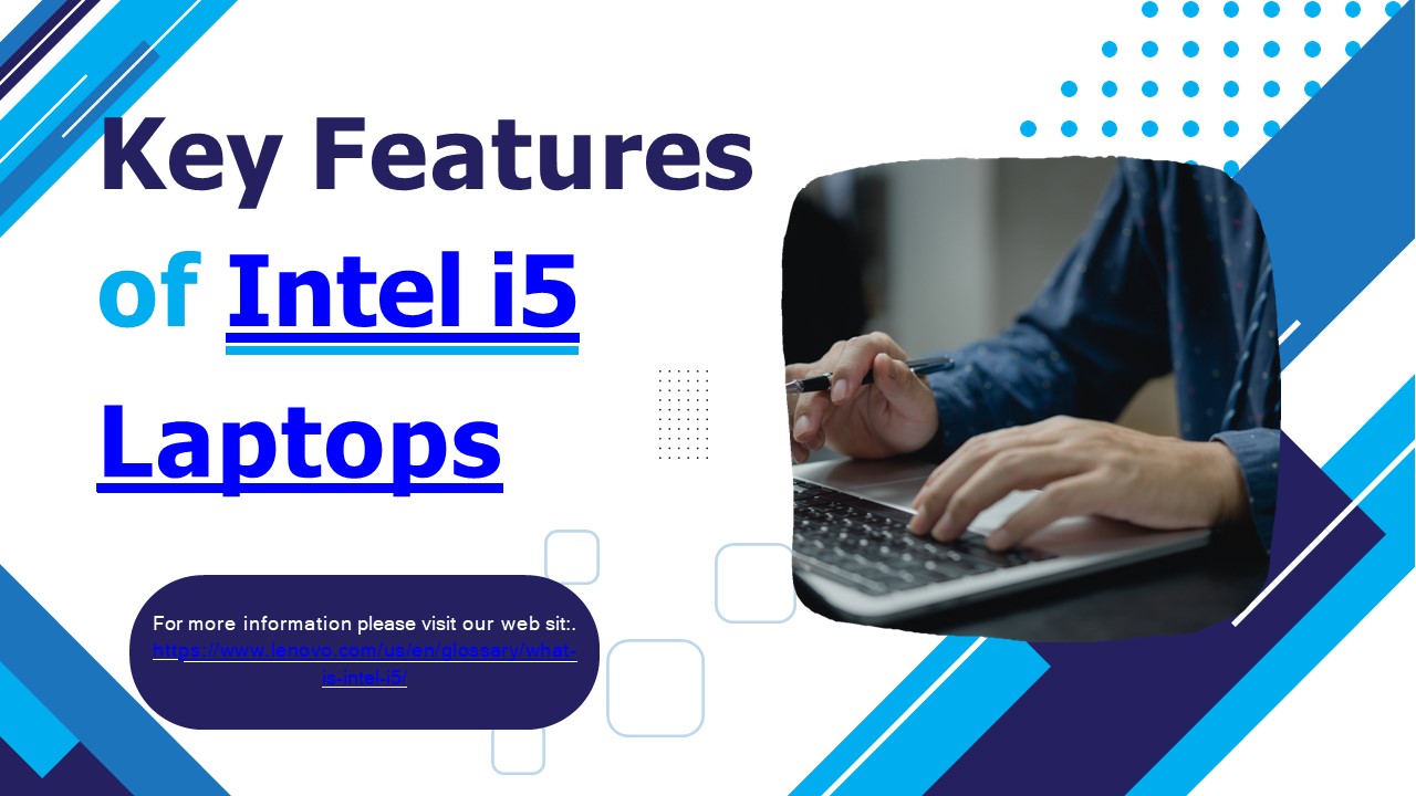 Key Features of Intel i5 Laptops