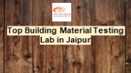Top Building Material Testing Lab in Jaipur