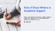 Role of Ghost Writers in Academic Support